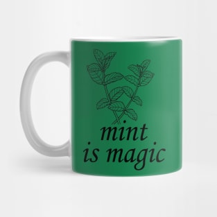 Mint is Magic Mug